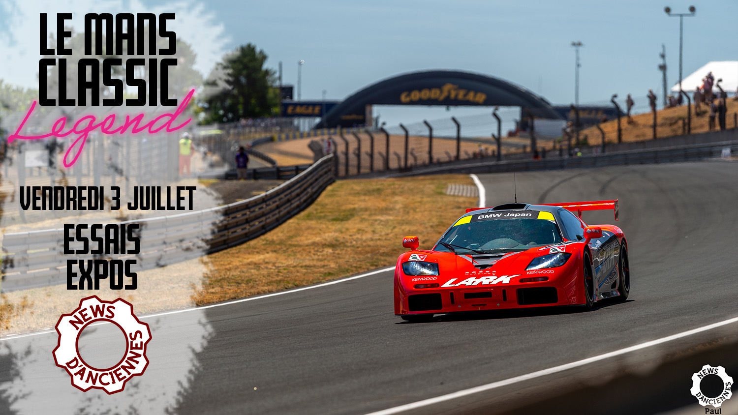 Le Mans Classic Legend : Vendredi, ça roule !